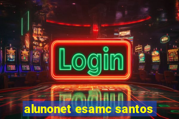 alunonet esamc santos